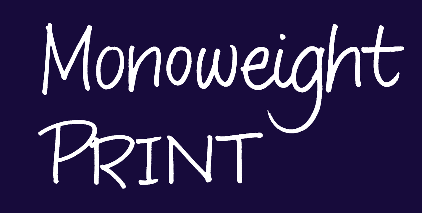 Monoweight Print